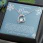 To My Mom | Forever Love Necklace | I Love You Always!