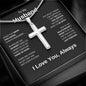 To My Husband | Steel Cross Necklace | I Love You, Always