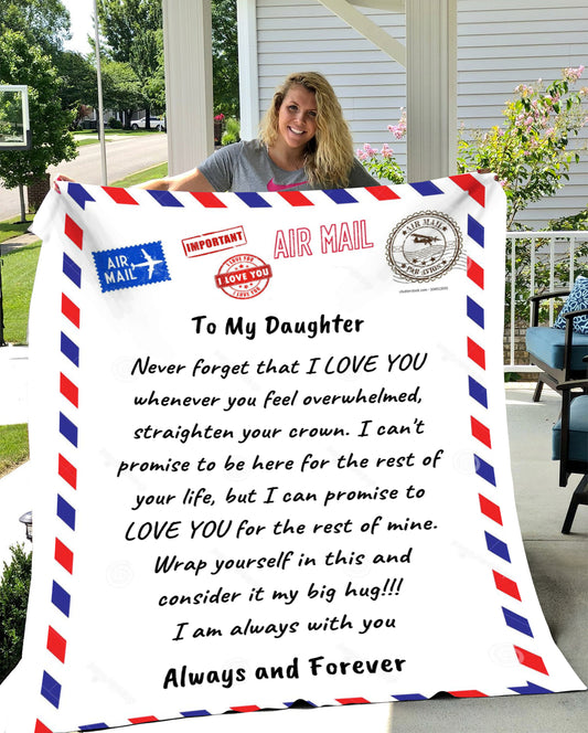 Cozy Plush Fleece Blanket - 50x60 |To My Daughter Blanket | Never Forget That I Love You |