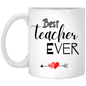 Best Teacher Ever Mug 11 oz