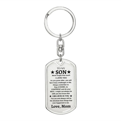 To My Son | I Believe In You Dog Tag Keychain | Love, Mom