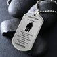 To My Son | Dog Chain | I Believe In You