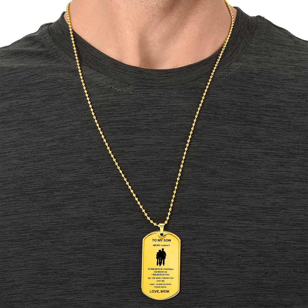 To My Son | Dog Chain | I Believe In You