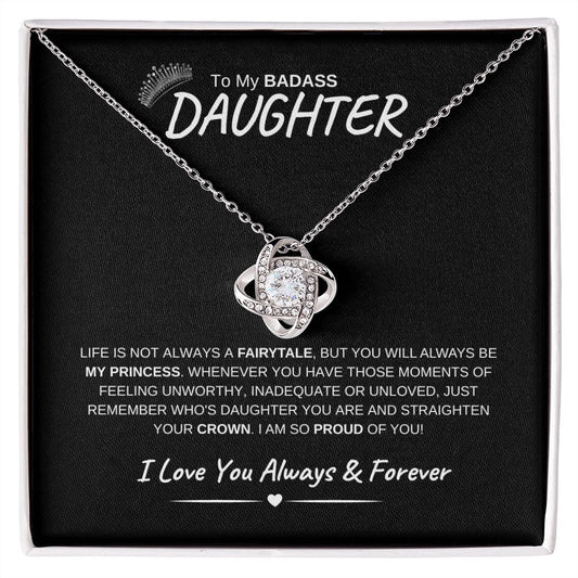 To My Badass Daughter | Love Knot Necklace | Love Forever
