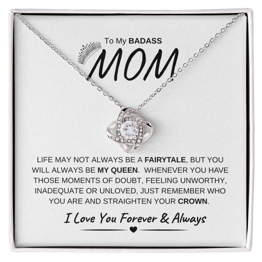 To My Badass Mom | Love Knot Necklace | I Love You Forever & Always