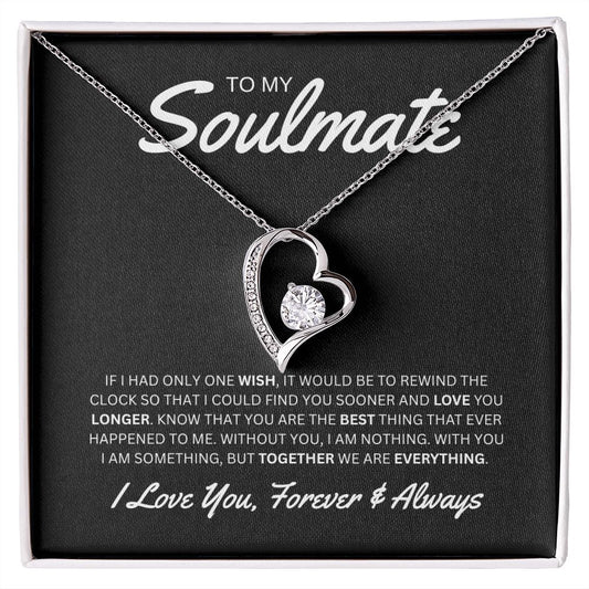 To My Soulmate | Forever Love Necklace | I Love You Forever & Always